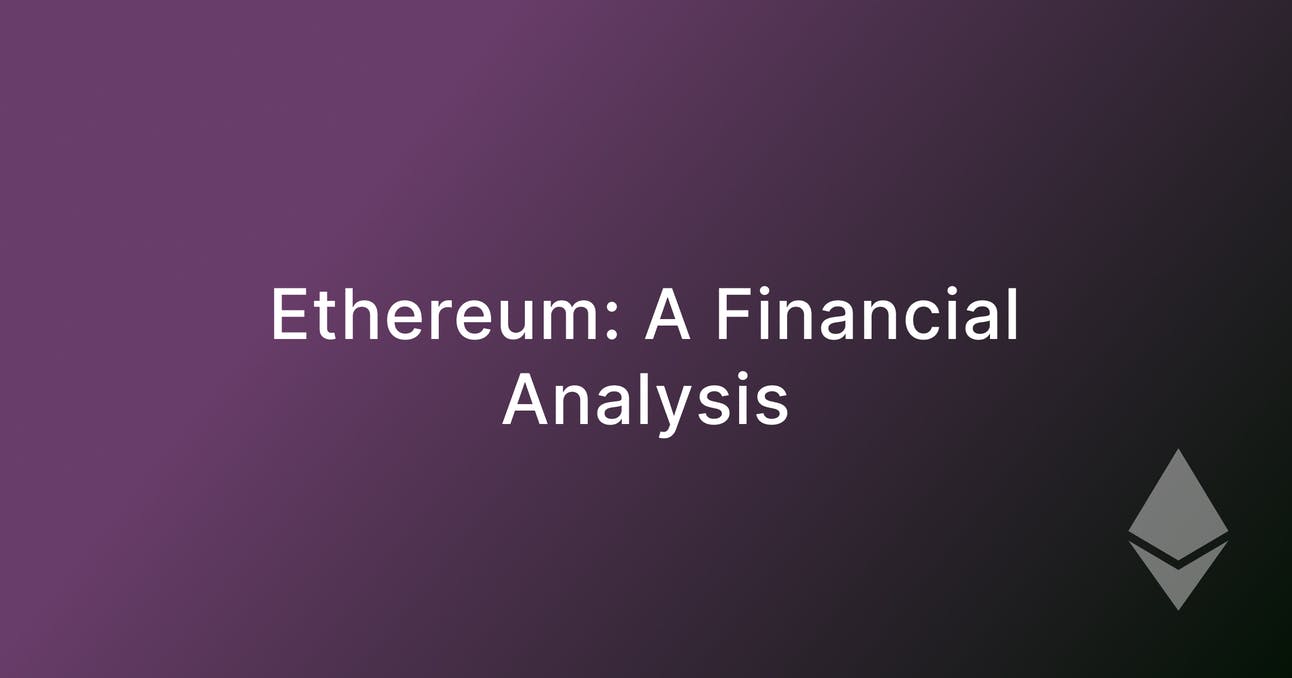 Ethereum: A Financial Analysis