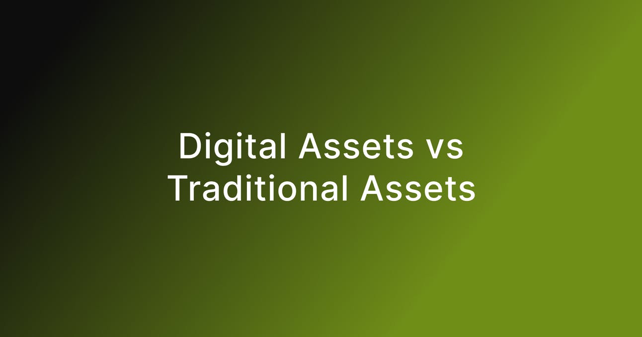 Digital Assets vs Traditional Assets
