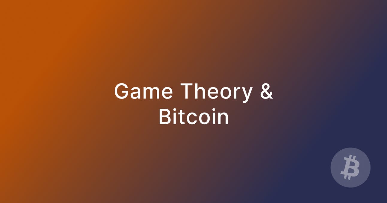Game Theory & Bitcoin
